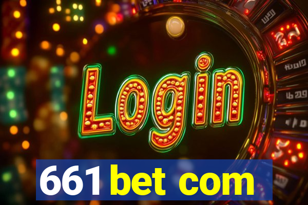 661 bet com